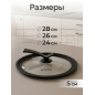 Крышка стеклянная универсальная 24-26-28 см PERFECTO LINEA Chef (25-024680) - Фото 3
