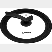 Крышка стеклянная универсальная 24-26-28 см PERFECTO LINEA Chef (25-024680)